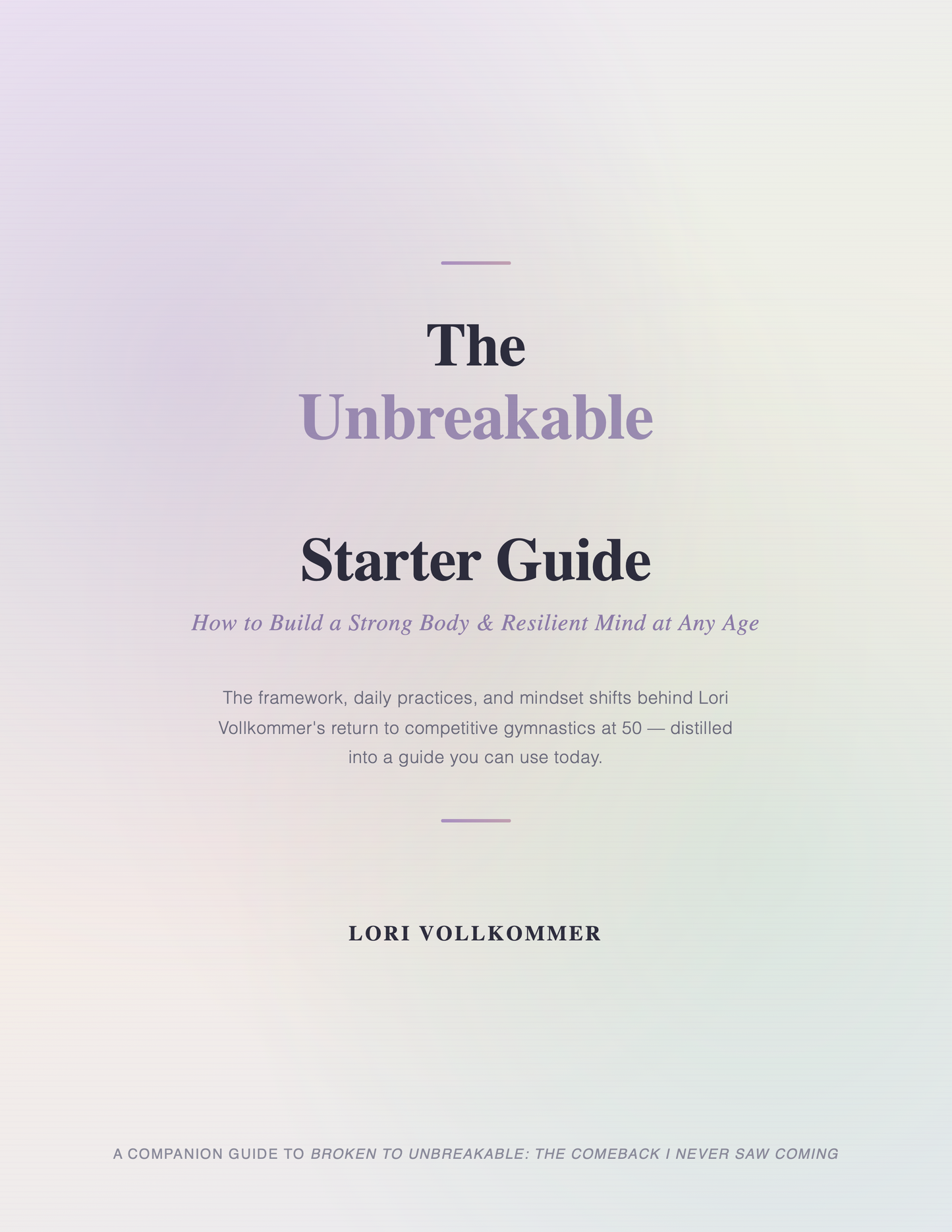 The Unbreakable Starter Guide (Free Download)